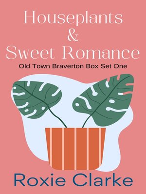 cover image of Houseplants and Sweet Romance